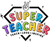 Super Teacher Design - DTF Ready To Press