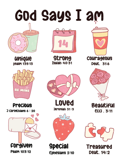 God Says I Am Valentine's Day Design | DTF Dallas - DTF Dallas 