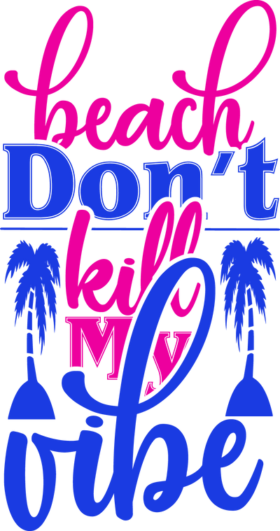 Beach Vibe Design - DTF Ready To Press - DTF Dallas 
