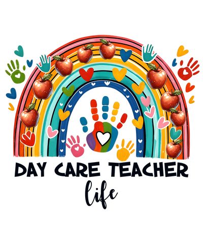 Day Care Teacher Life Design - DTF Ready To Press - DTF Dallas 