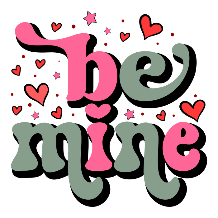 Be Mine Valentine's Day Party Design pressed on a garment