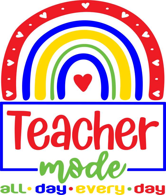 Teacher Mode   Teacher Pride Collection pressed on a garment