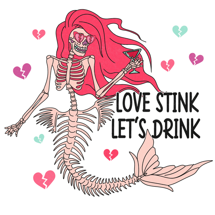 Love Stink Let's Drink Valentine's Day Design pressed on a garment