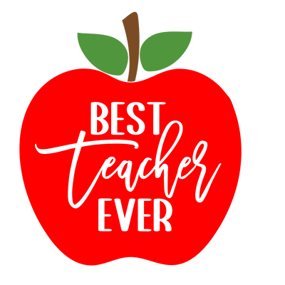 Best Teacher Ever Design DTF-Ready to Press V3 | DTF Dallas - DTF Dallas 