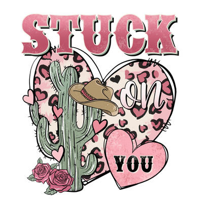 Stuck on You Valentine's Day West Design | DTF Dallas - DTF Dallas 