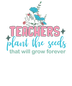 Teacher Appreciation Design - DTF Ready To Press