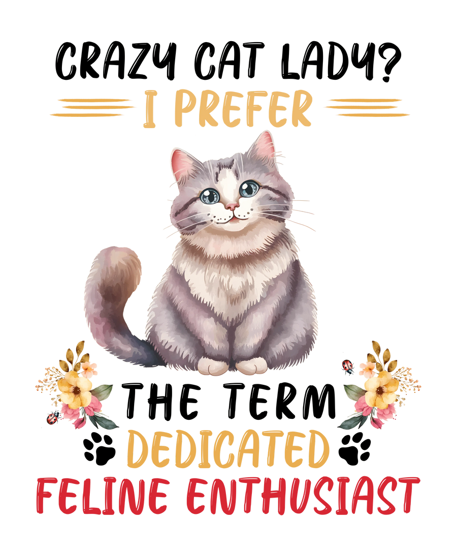 Cute Cat Lover Design - DTF Ready To Press