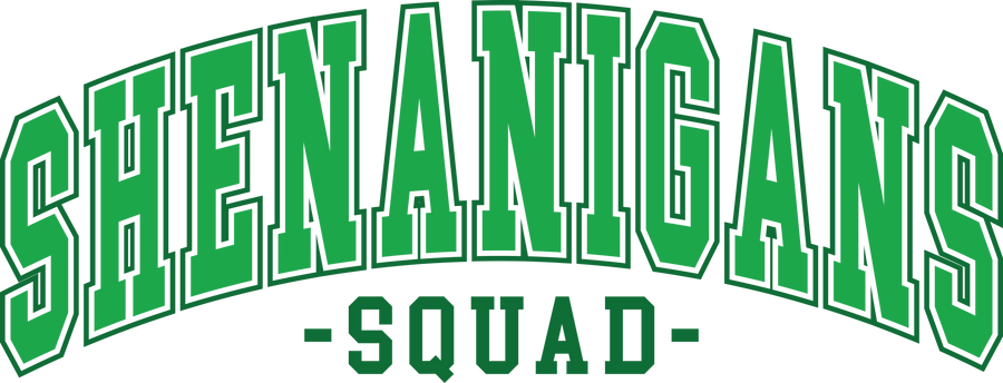 Shenanigans St. Patrick's Day Design | DTF Dallas