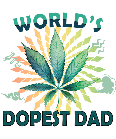 World's Dopest Dad Design - DTF Ready To Press - DTF Dallas 