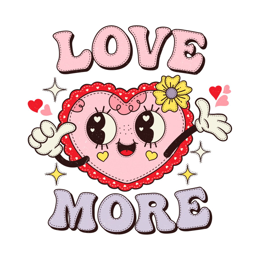 Love More Valentine's Day Heart Design | DTF Dallas