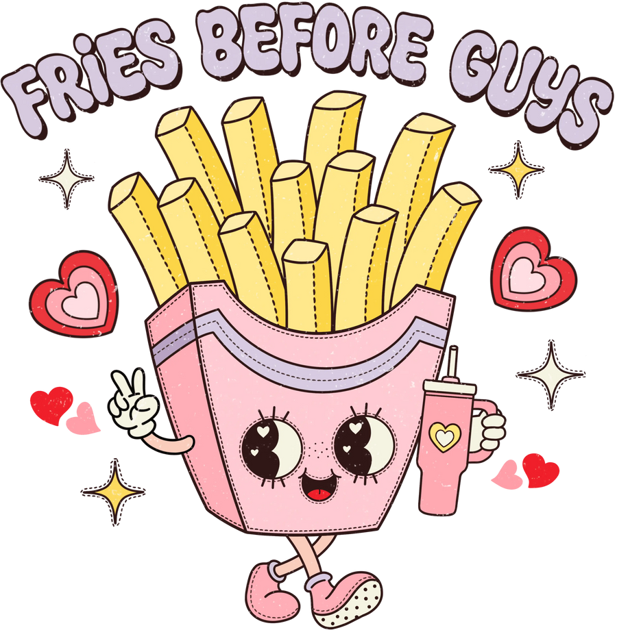 Fries Before Guys Valentine's Day DTF (V1) | DTF Dallas
