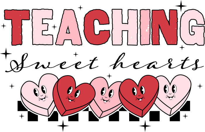 Teaching Sweet Hearts Design pressed on a garment