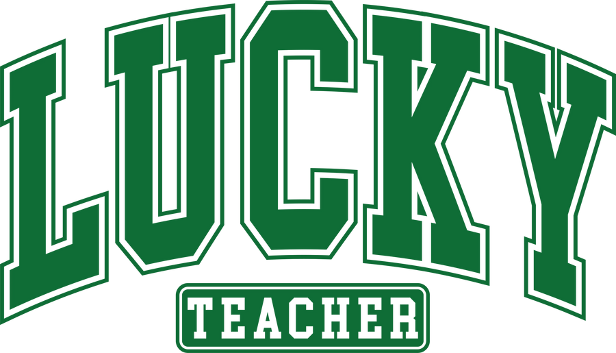 Saint Patrick's Day Lucky Teacher Design | DTF Dallas