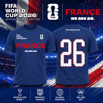 FIFA World Cup 2026 France Shirt – Official "We Are 26" T-shirt - DTF Dallas 
