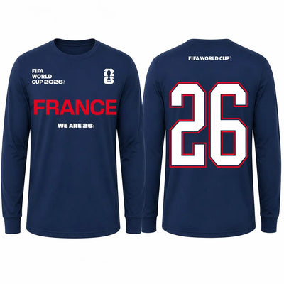 FIFA World Cup 2026 France Long Sleeve Shirt – Official "We Are 26" Tee - DTF Dallas 