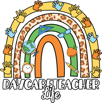 Daycare Teacher Life Design - DTF Ready To Press - DTF Dallas 