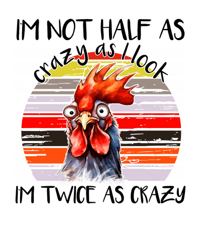 Sarcastic Rooster Design - DTF Ready To Press - DTF Dallas 