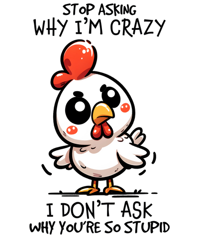 Sassy Chicken Design - DTF Ready To Press - DTF Dallas 