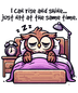 Tired Owl Design - DTF Ready To Press