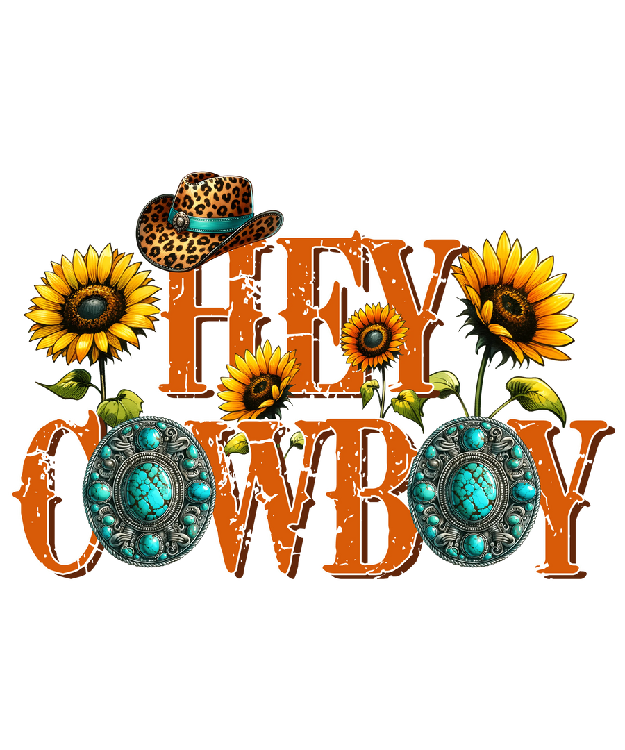 Hey Cowboy Sunflower Western Design | DTF Dallas