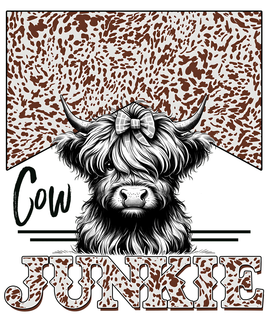 Cow Junkie Design - DTF Ready To Press
