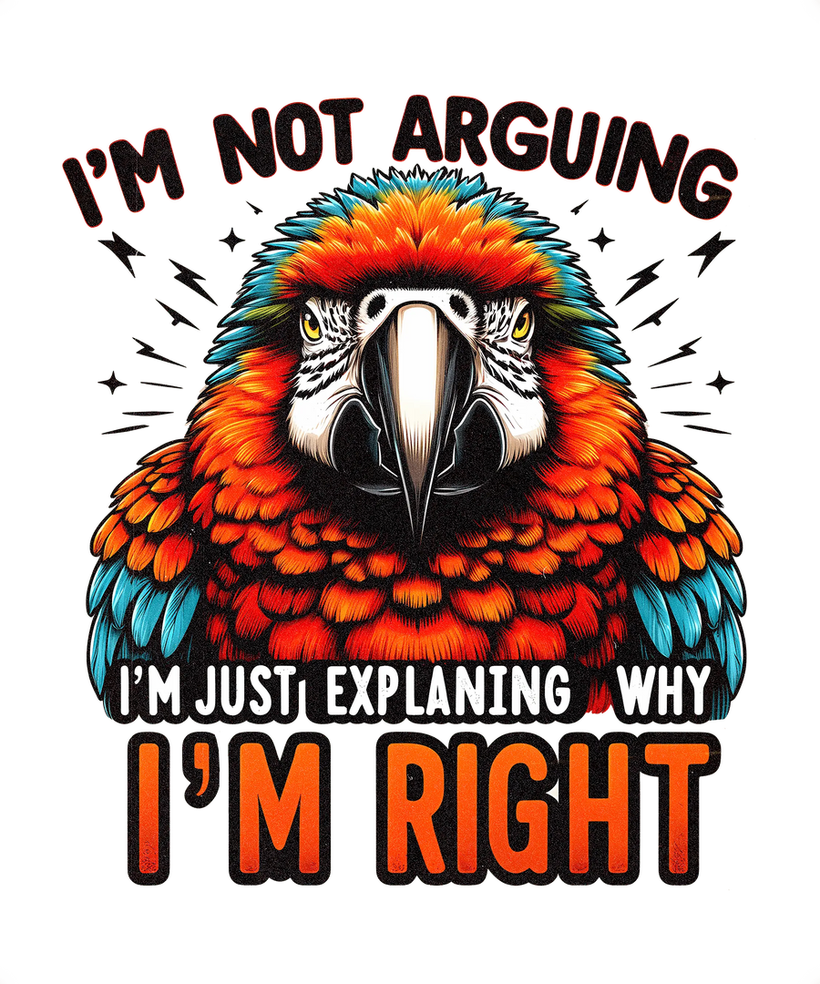 Sarcastic Parrot Design - DTF Ready To Press