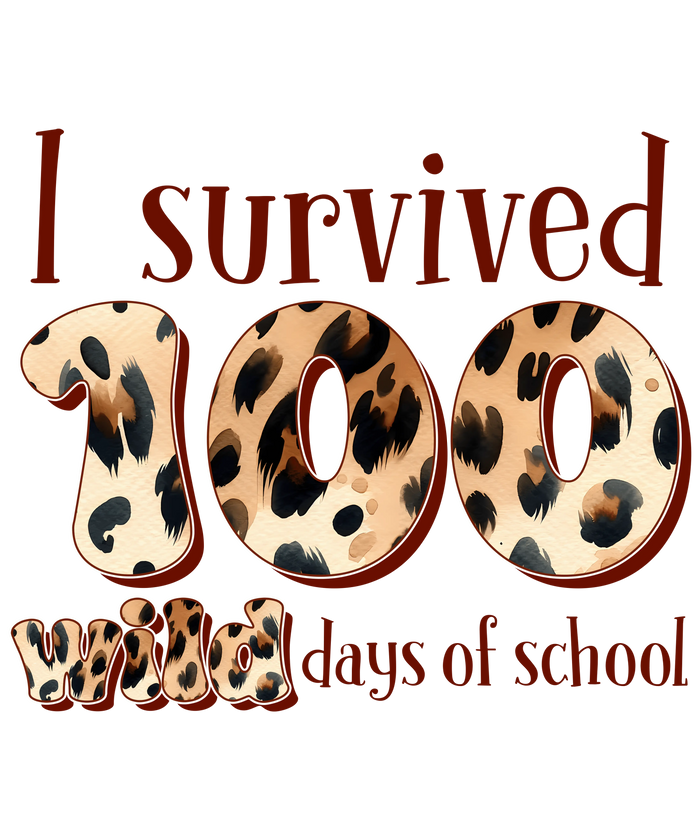 I Survived 100 Wild Days of School Design pressed on a garment