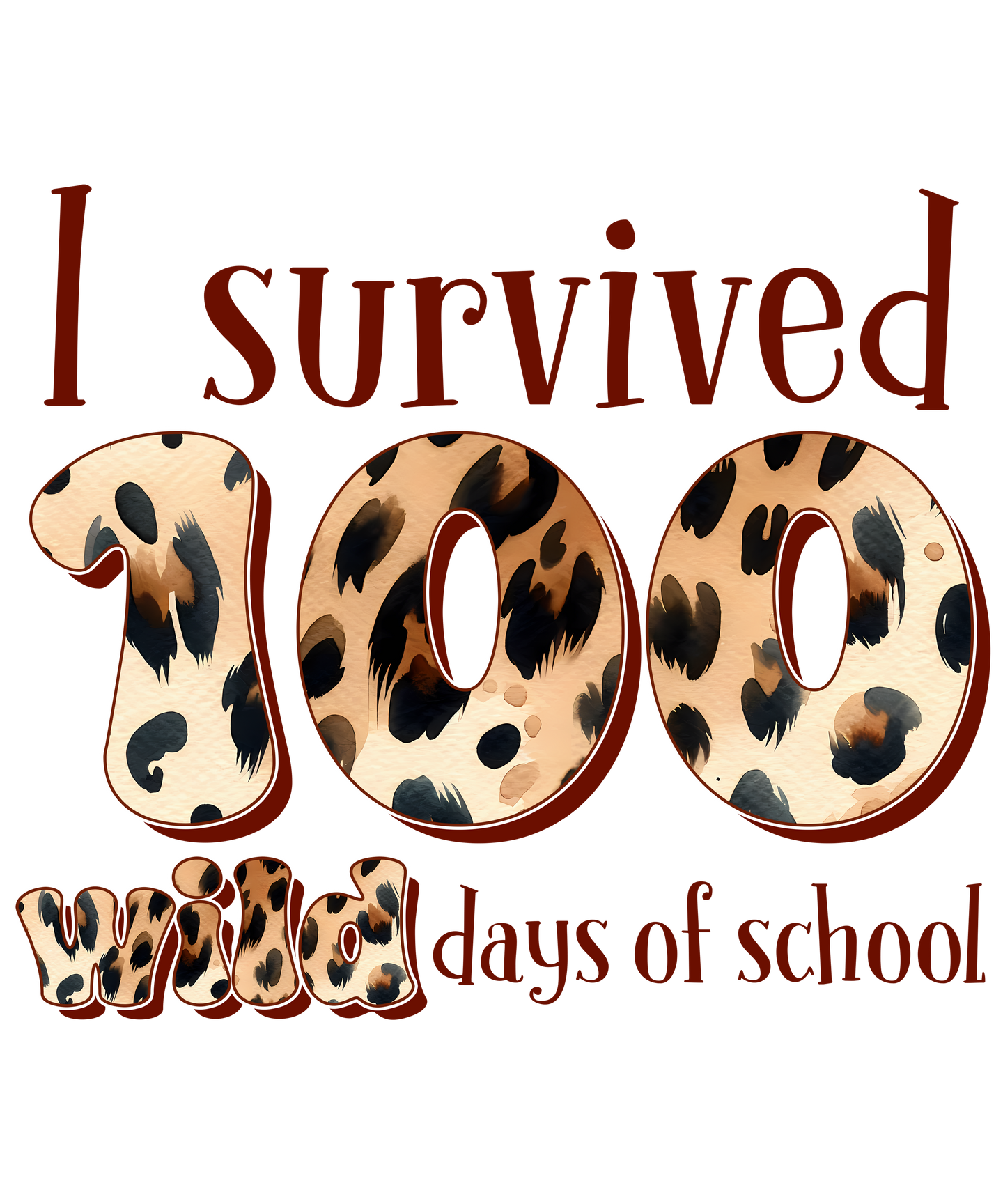 i survived 100 day of school t shirt design dtf dallas ready to press