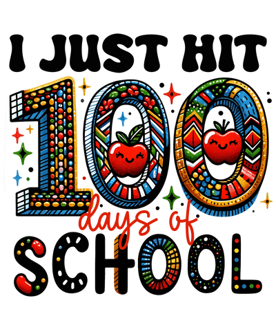 I Hit 100 Days of School Design DTF-Ready | DTF Dallas - DTF Dallas 