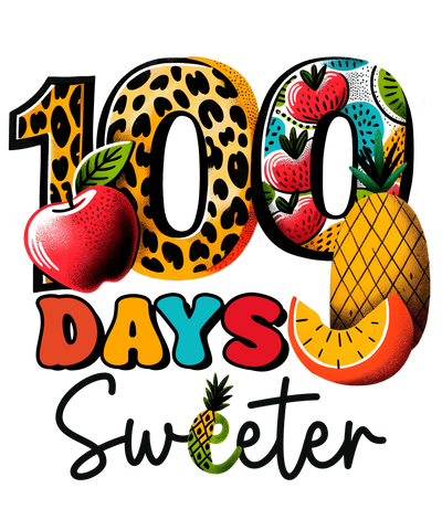 100 Days Sweeter Design - DTF Ready To Press - DTF Dallas 