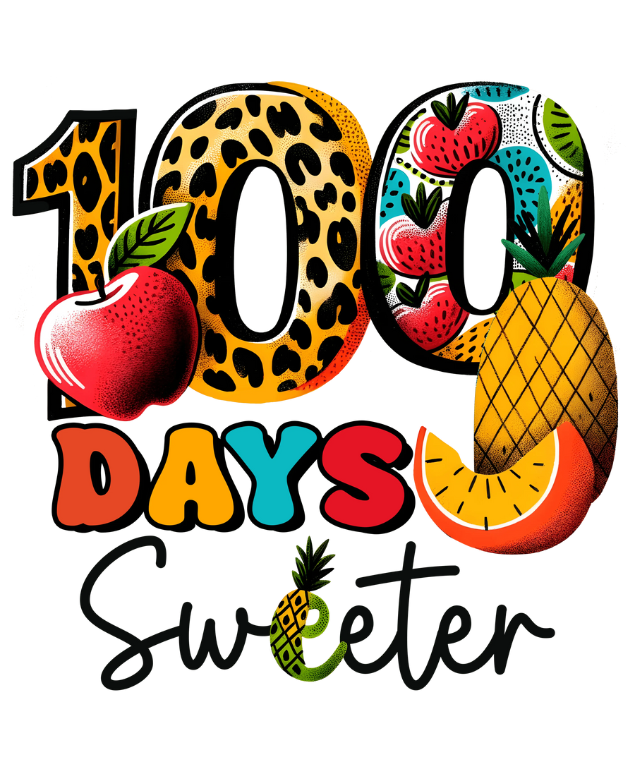 100 Days Sweeter Design - DTF Ready To Press