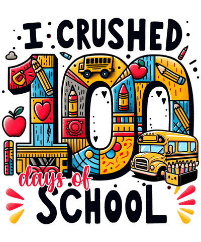 I Crushed 100 Days of School Design | DTF Dallas - DTF Dallas 