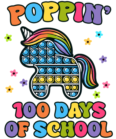 Poppin’ 100 Days of School Design - DTF Ready To Press - DTF Dallas 