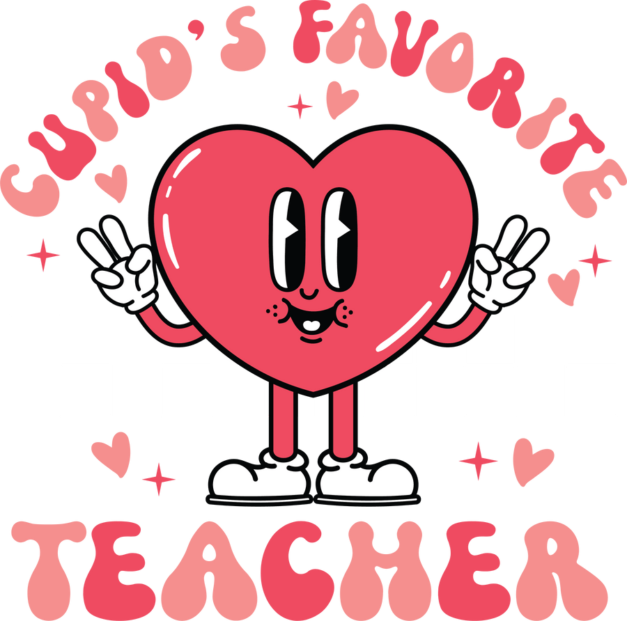 Cupid's Favorite Teacher Design - DTF Ready To Press