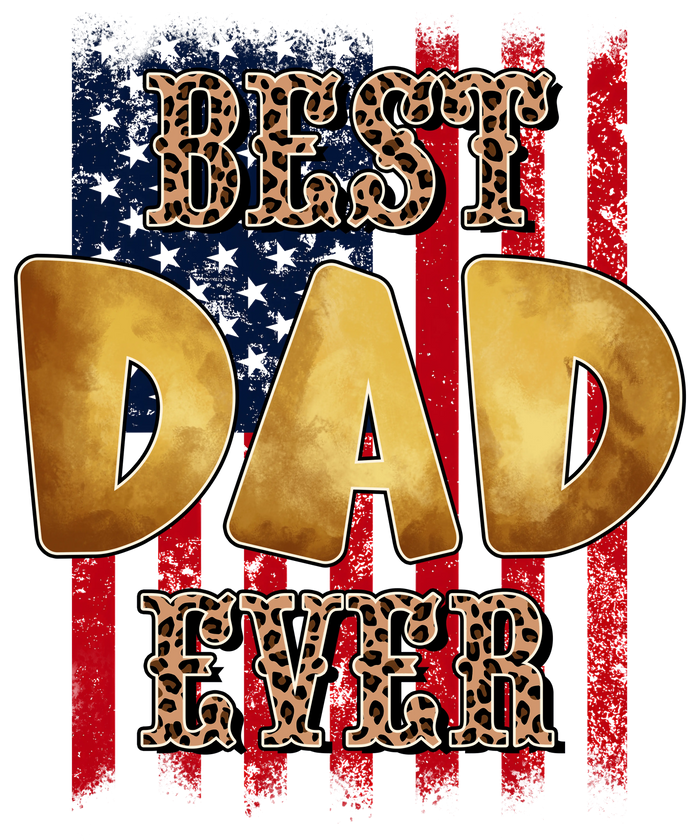 Best Dad Ever Design pressed on a garment