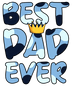 Best Dad Ever Design DTF-Ready to Press (V1) | DTF Dallas