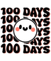 100 Days Smile Design - DTF Ready To Press