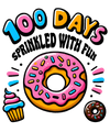 100 Days Sprinkled With Fun Donut Teacher Design - DTF Ready To Press
