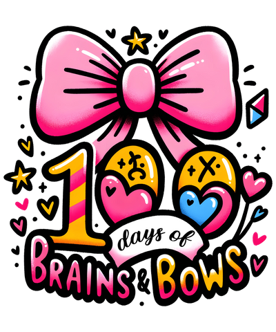 100 Days of Brains and Bows School Party | DTF Dallas - DTF Dallas 