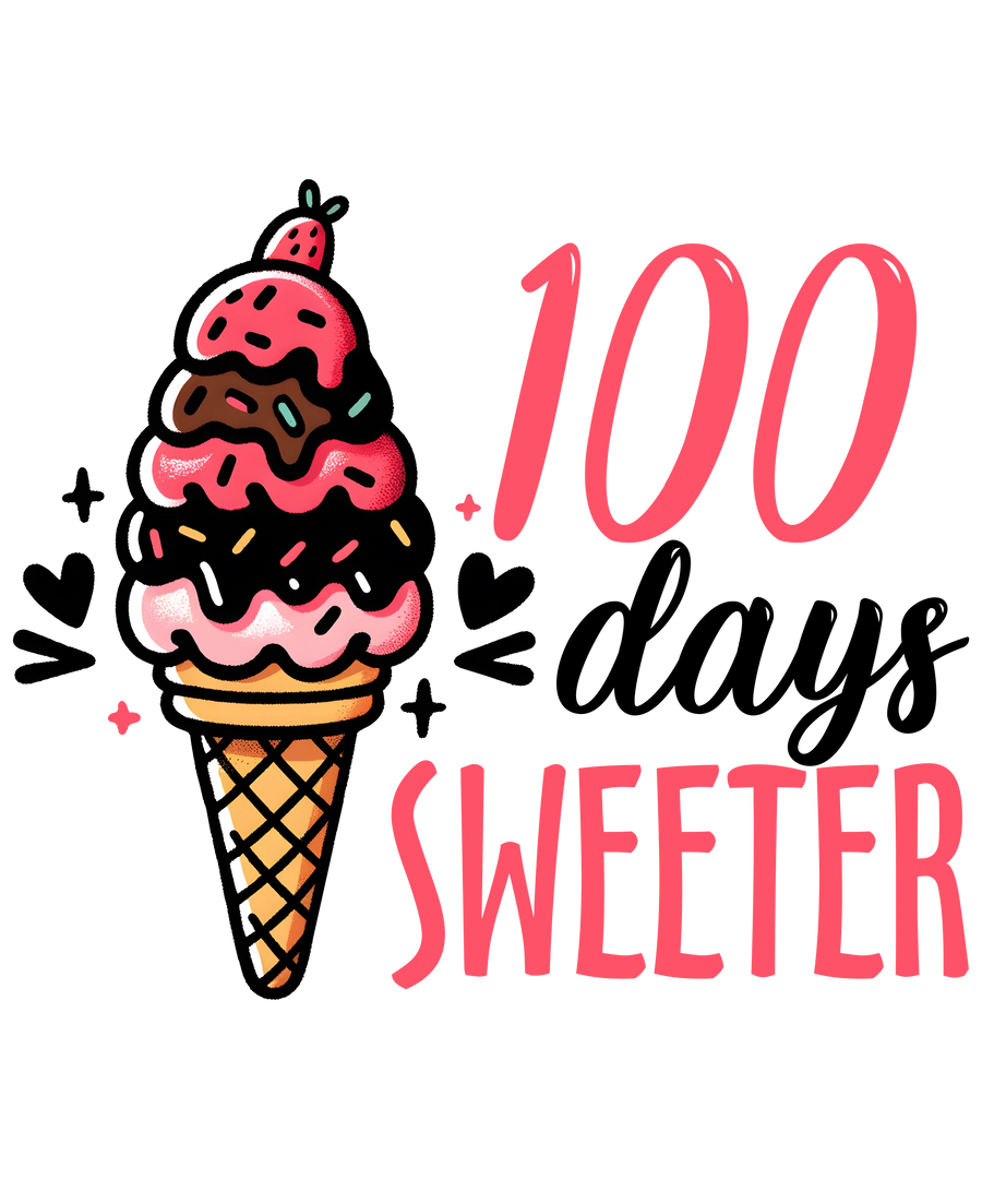 100 Days Sweeter School Design - DTF Ready To Press