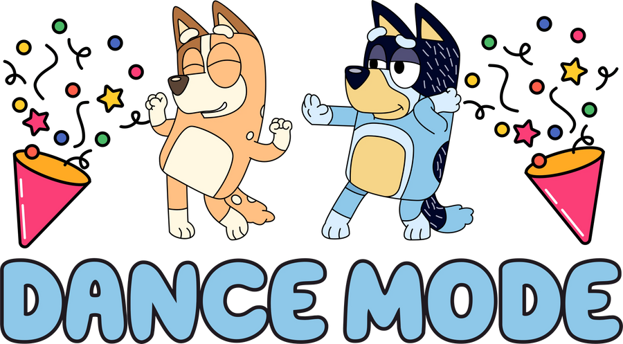 Dance Mode Bluey Design - DTF Ready To Press