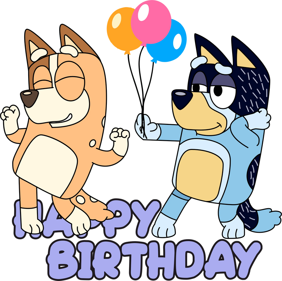 Happy Birthday Bluey Dance Design - DTF Ready To Press