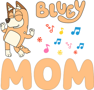 Bluey Mom Design - DTF Ready To Press - DTF Dallas 