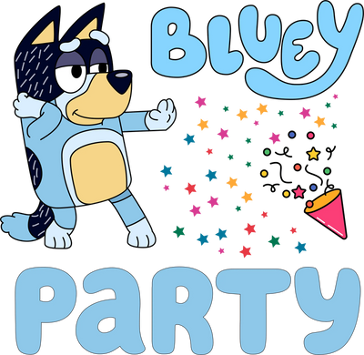 Bluey Party Mode Design - DTF Ready To Press - DTF Dallas 