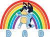 Bluey Dad Bandit Rainbow Design - DTF Ready To Press