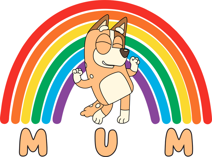 Bluey Mum Chilli Rainbow Design - DTF Ready To Press