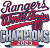 Rangers World Series Champions Design - DTF Ready To Press