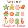Sweet As A Christmas Cookie Design - DTF Ready To Press