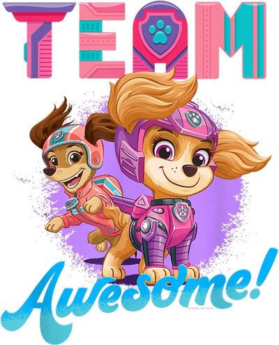 Team Awesome Paw Patrol Design Ready to Press | DTF Dallas - DTF Dallas 