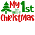 My 1st Christmas Design - DTF Ready To Press